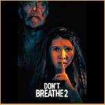 Don't Breathe 2 (2021)