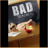 Bad Teacher (2011)