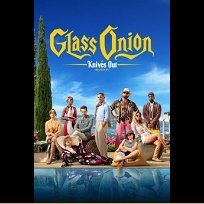 Glass Onion: A Knives Out Mystery (2022)