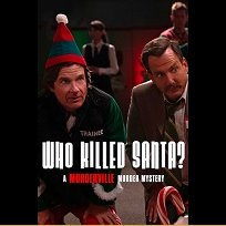 Who Killed Santa? A Murderville Murder Mystery (2022)