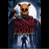Winnie the Pooh: Blood and Honey (2023)