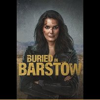 Buried in Barstow (2022)