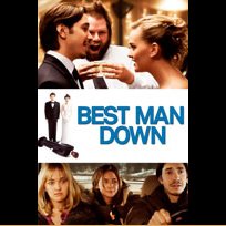 Best Man Down (2012)