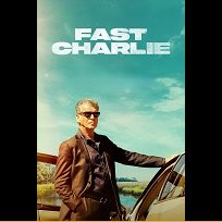 Fast Charlie (2023)