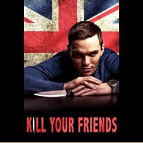 Kill Your Friends (2015)