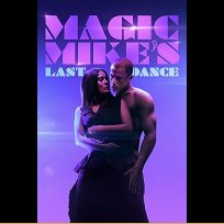 Magic Mike's Last Dance (2023)