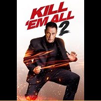 Kill Em All 2 (2024)