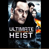 Ultimate Heist (2009)