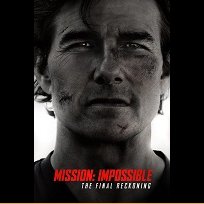 Mission: Impossible - The Final Reckoning (2025)