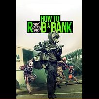 How to Rob a Bank (2026)