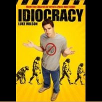 Idiocracy (2006)