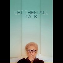 Let Them All Talk (2020)