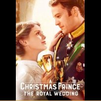 A Christmas Prince: The Royal Wedding (2018)
