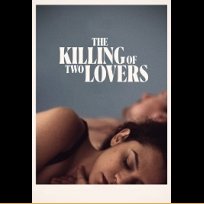 The Killing of Two Lovers (2020)